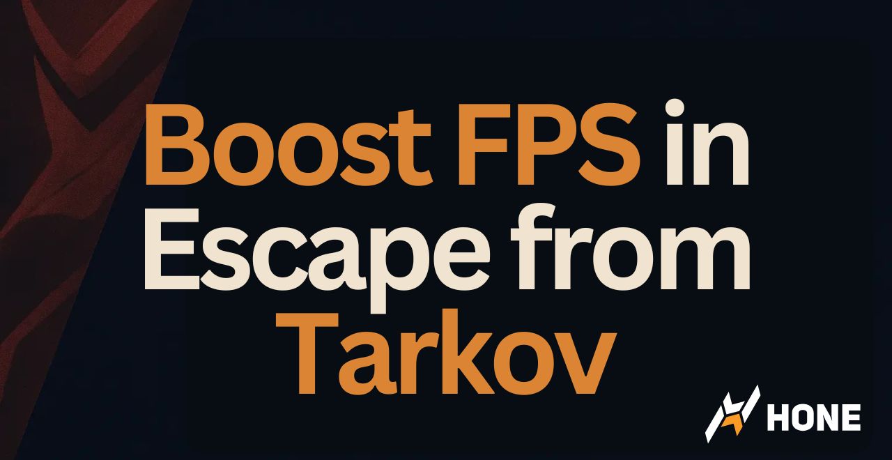 Best Escape From Tarkov Settings - Maximize FPS