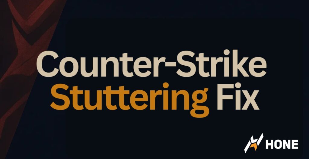 Counter-Strike 2 Stuttering: 12 Fixes if CS2 Feels Laggy