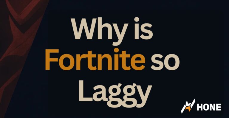 Why is Fortnite so Laggy?