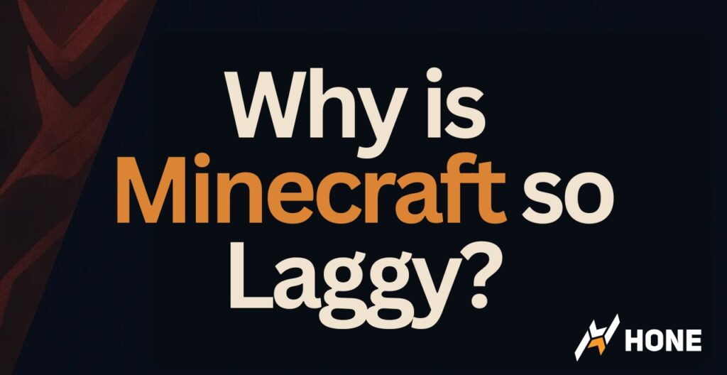 Why is My Minecraft so Laggy?