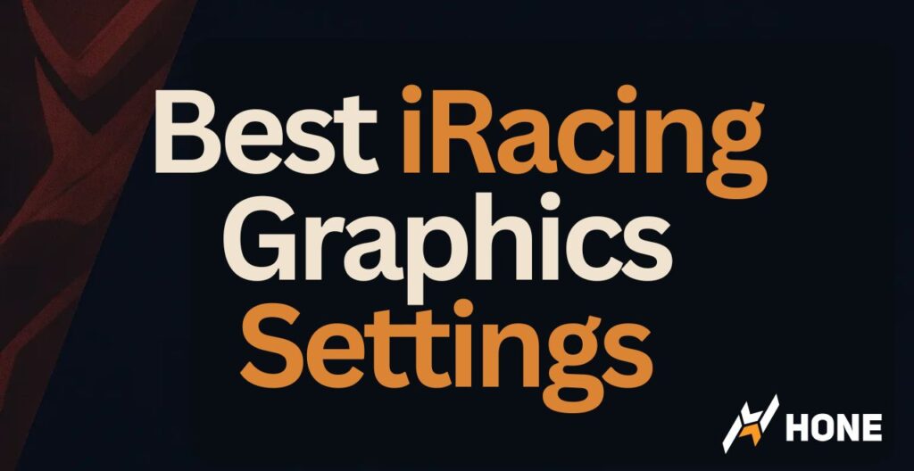 Best iRacing Graphics Settings for Real Look & Performance