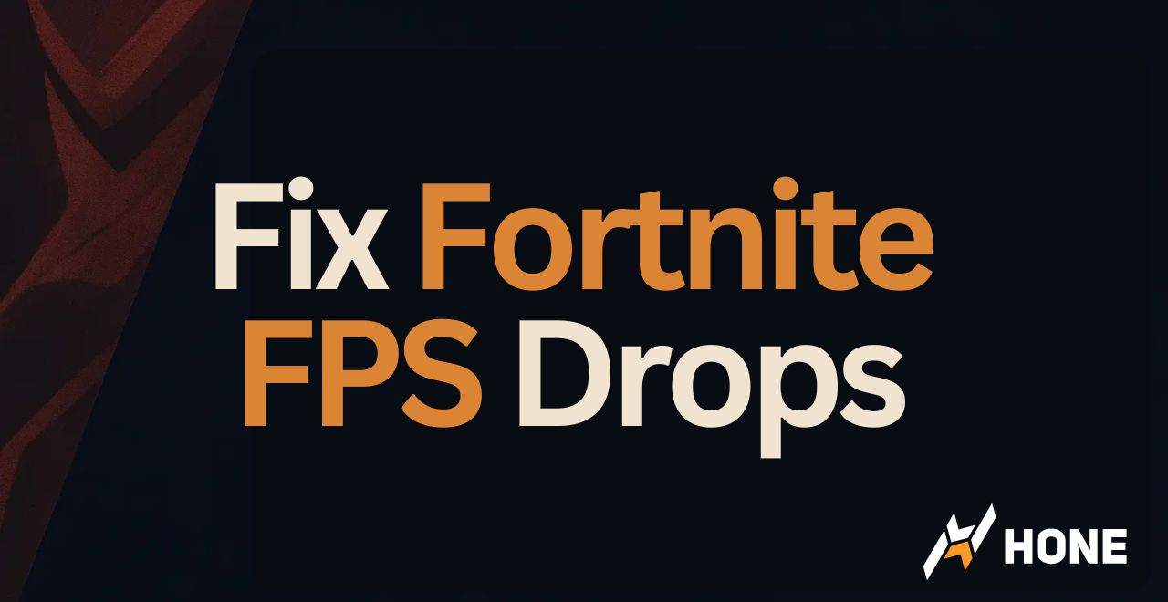 How To Fix Fortnite FPS Drops - 7 Steps