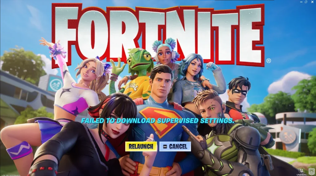 Failed To Download Supervised Settings in Fortnite