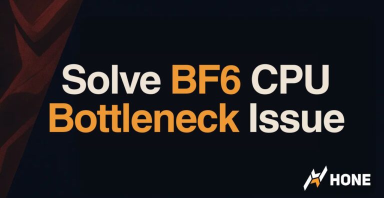 How to Solve BF6 CPU Bottleneck Issue