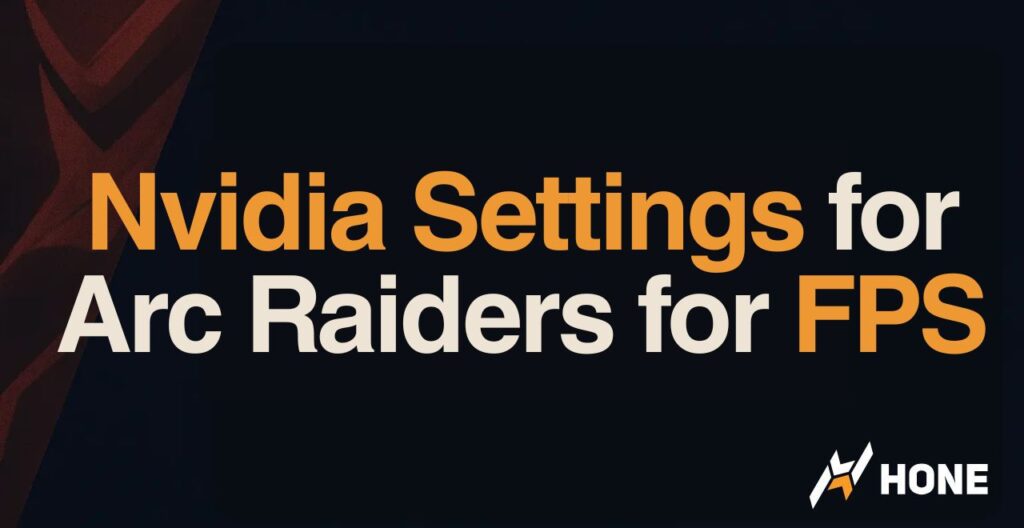 Best Nvidia Settings & Filters for Arc Raiders for FPS