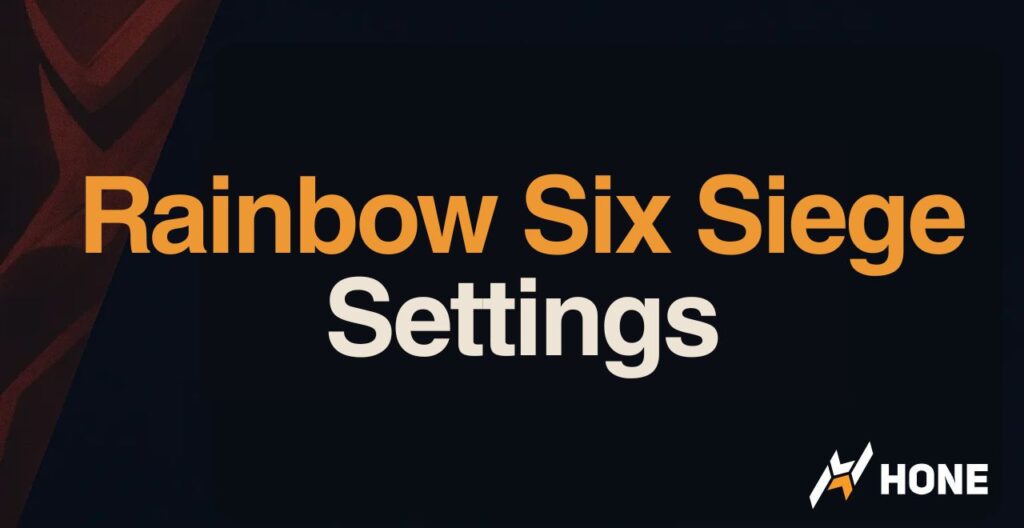Best Rainbow Six Siege Settings for FPS – PC / XBOX / PS5