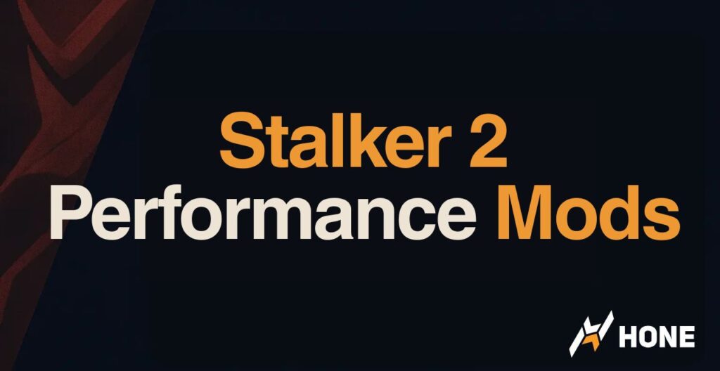 Best Stalker 2 Performance Mods – for Increased FPS