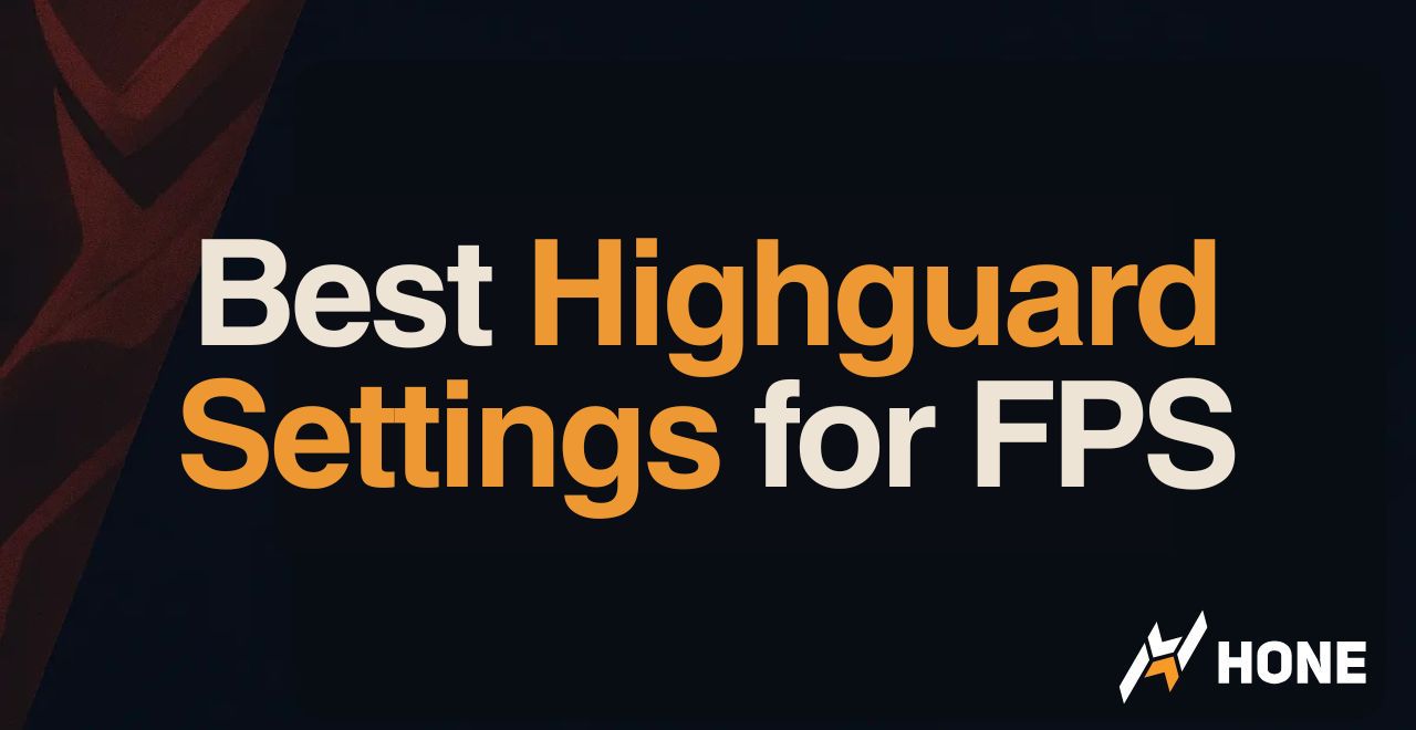 Best Highguard Settings for FPS
