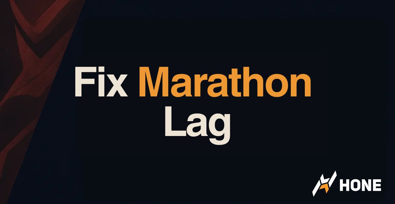 How to Fix Marathon Lag