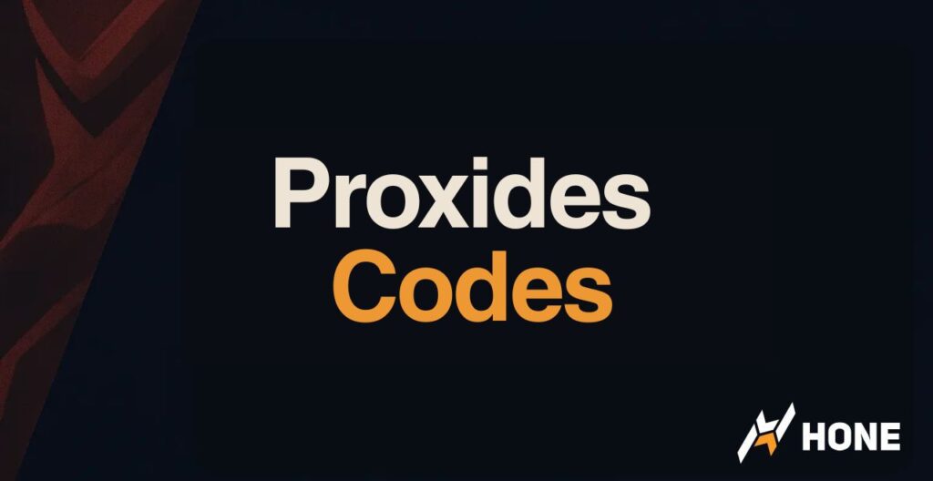 Proxides Codes – UPDATED (May 2026)
