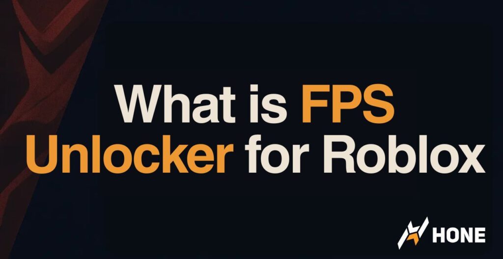 What is FPS Unlocker for Roblox – Recommendations