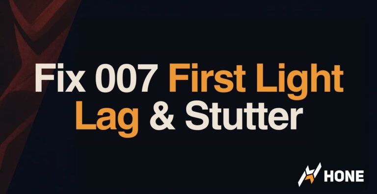 How to Fix 007 First Light Lag & Stutter