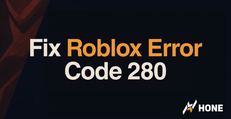 How to Fix Roblox Error Code 280