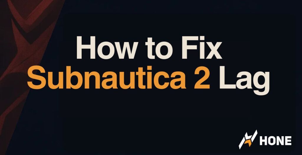 How to Fix Subnautica 2 Lag