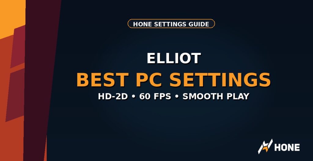 Adventures of Elliot Best PC Settings