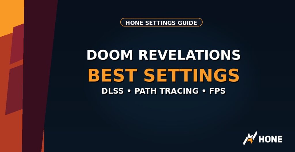 Doom: The Dark Ages Revelations Best Settings
