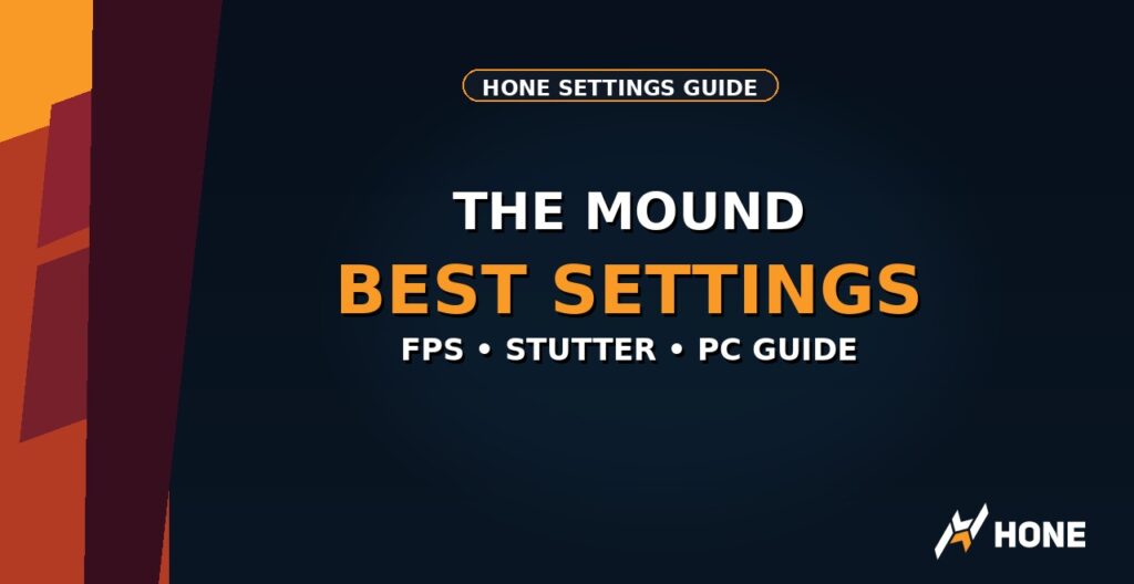 The Mound Omen of Cthulhu best PC settings Hone guide thumbnail