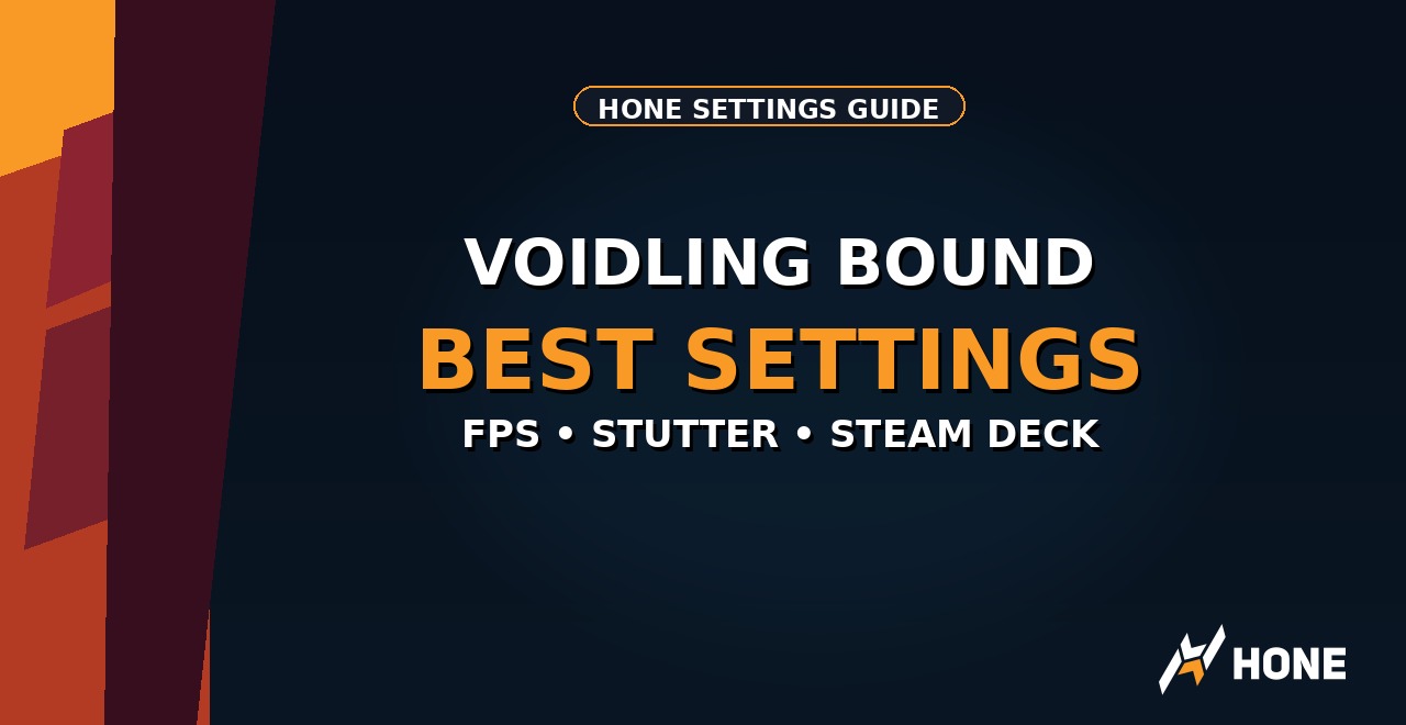 Voidling Bound best settings for FPS thumbnail with Hone logo