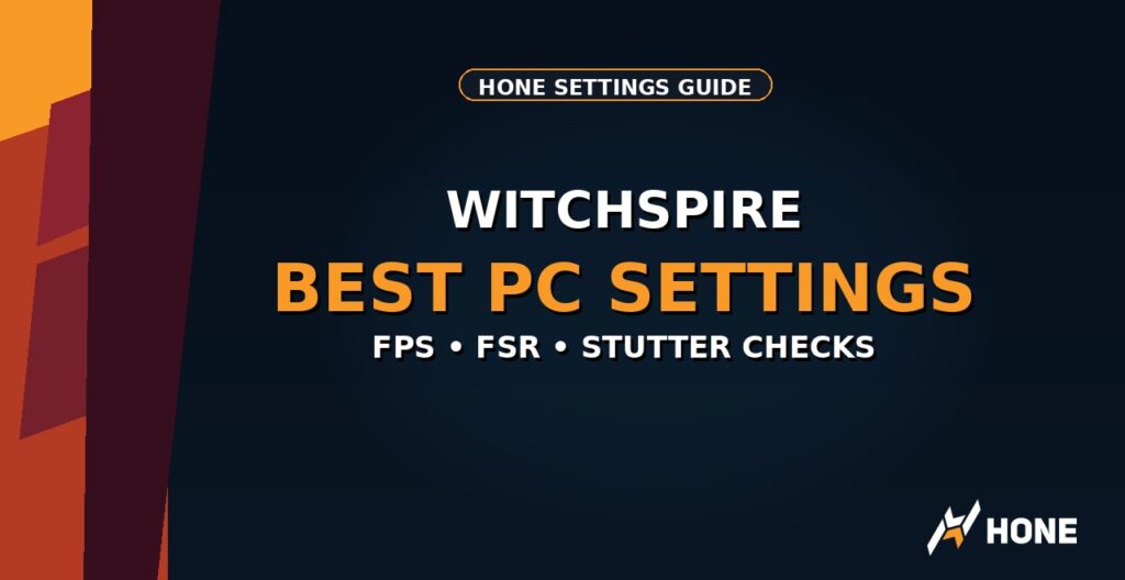 Witchspire best PC settings for FPS Hone guide thumbnail