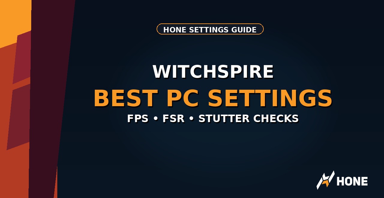 Witchspire best PC settings for FPS Hone guide thumbnail